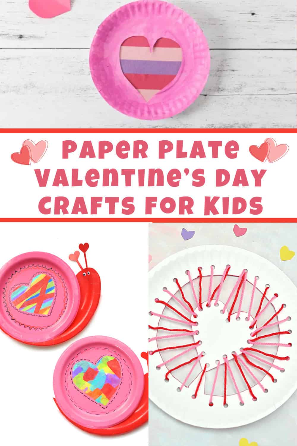 10 paper plate Valentine’s Day crafts