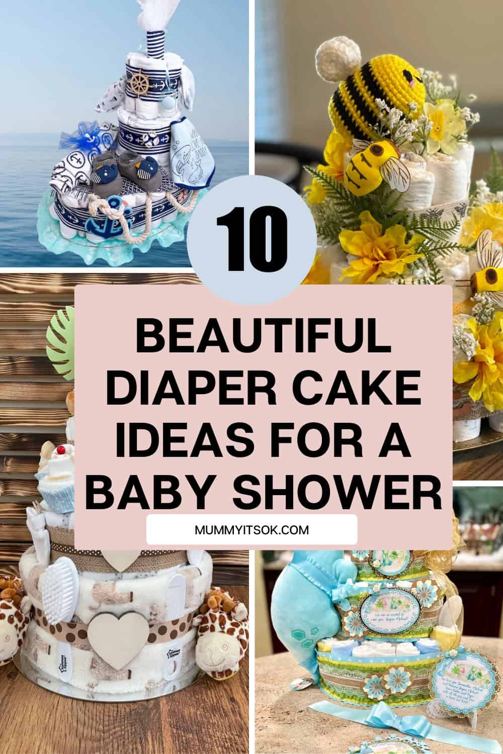 10 Beautiful Diaper Cake Ideas